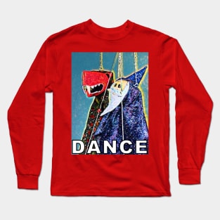 DANCE - Loofah’s Favorite Dance Troupe Long Sleeve T-Shirt